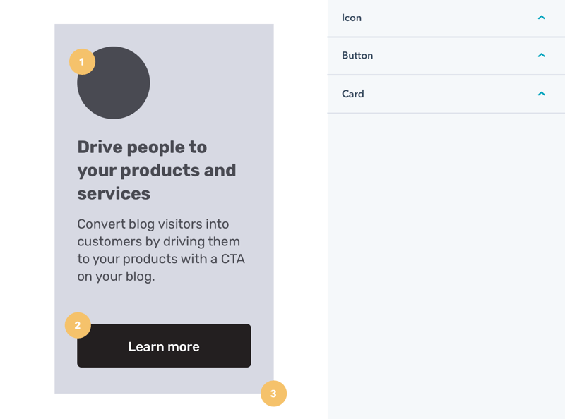 A typical card layout containing an icon, text, and a button. Styling options are shown grouped on the right into Icon, Button, and Card categories. A typical card layout containing an icon, text, and a button. Styling options are shown grouped on the right into Icon, Button, and Card categories.