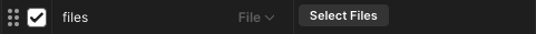 Postman interface showing files property checked, and next to it a "select files" button.