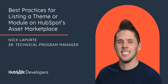 Best Practices for Listing a Theme or Module on HubSpot’s Asset Marketplace