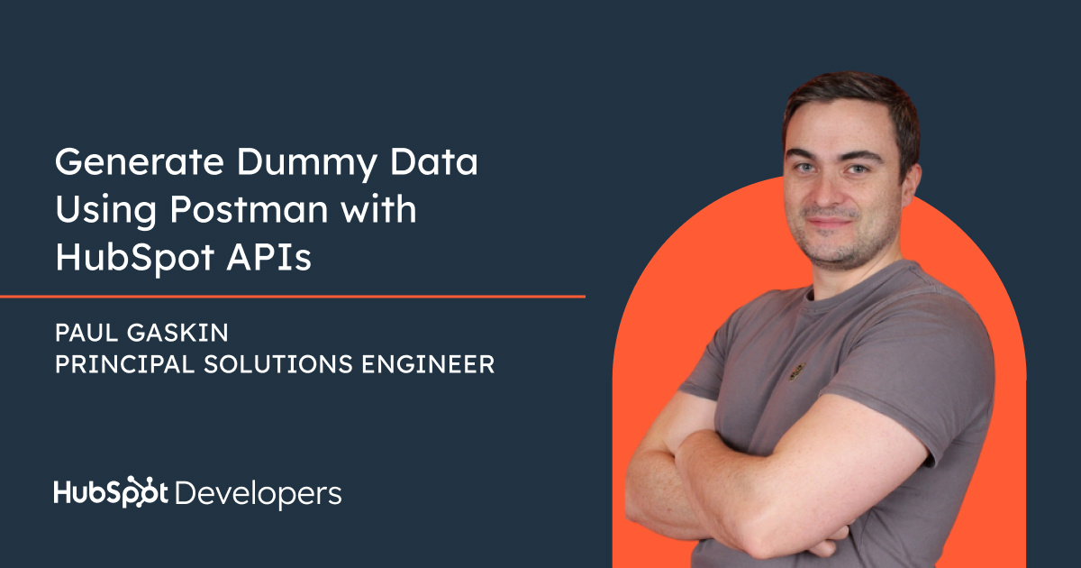Generate Dummy Data Using Postman with HubSpot APIs